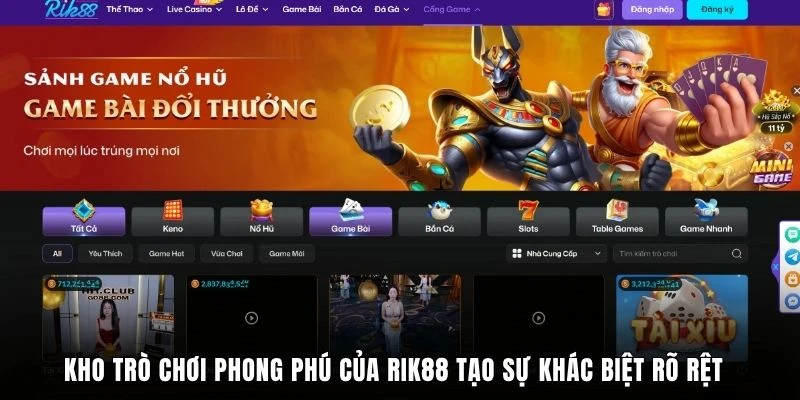Kho trò chơi phong phú của Rik88 tạo sự khác biệt rõ rệt