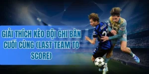 Chơi kèo đội ghi bàn cuối cùng theo yếu tố sân nhà