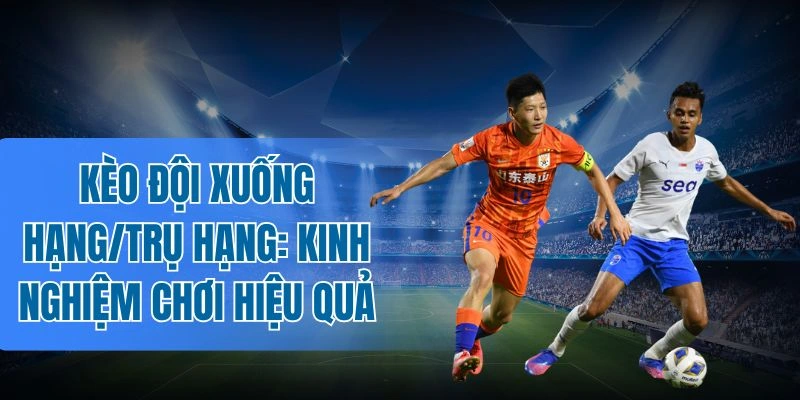Đánh giá lực lượng và phong độ