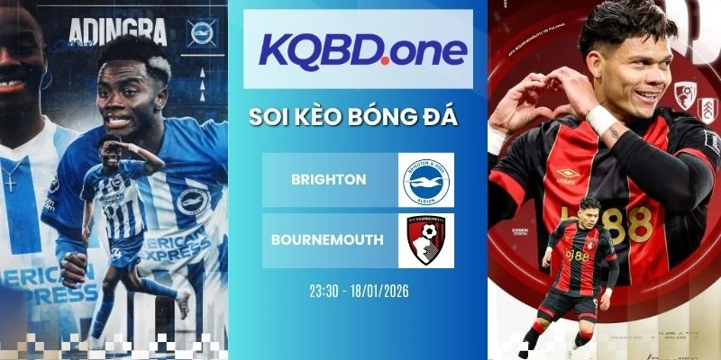 Soi kèo nhà cái Brighton vs Bournemouth